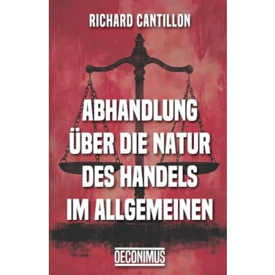 Abbildung von Abhandlung über die Natur des Handels im allgemeinen