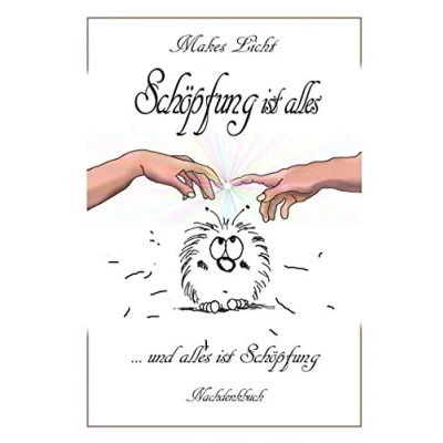 Abbildung von Schöpfung ist alles: und alles