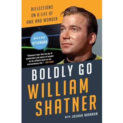 Abbildung von Boldly Go: Reflections on a Life of Awe and Wonder
