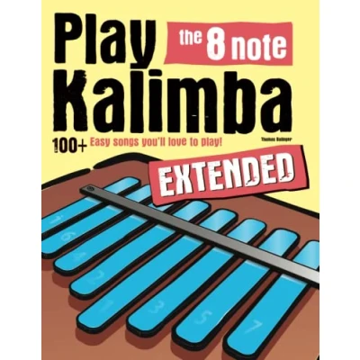 Abbildung von Play the 8 note kalimba EXTENDED: 100+ Easy songs you’ll love to play!