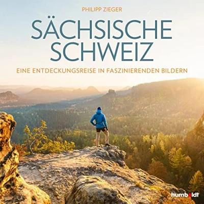 Abbildung von Sächsische Schweiz: Eine Entdeckungsreise in faszinierenden Bildern