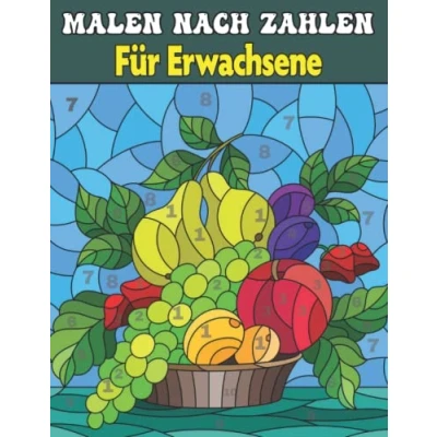 Abbildung von Malen Nach Zahlen für Erwachsene: Malbuch von Blumen, Gärten, Landschaften, Tiere, Schmetterlinge und mehr ...