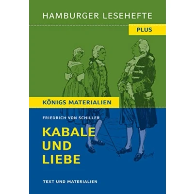 Abbildung von Kabale und Liebe von Friedrich Schiller. Ein bürgerliches Trauerspiel. (Textausgabe): Hamburger Lesehefte Plus Königs Materialien