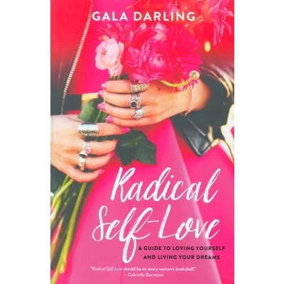 Abbildung von Radical Self Love: A Guide to Loving Yourself and Living Your Dreams