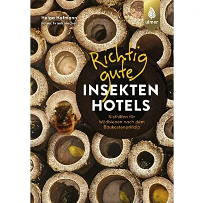 Abbildung von Richtig gute Insektenhotels: Nisthilfen für Wildbienen nach dem Baukastenprinzip.