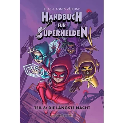 Abbildung von Handbuch für Superhelden Teil 8: Die längste Nacht