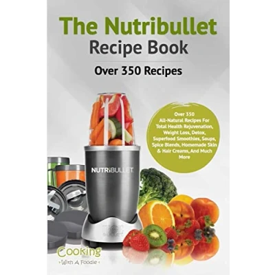 Abbildung von The Nutribullet Recipe Book (Nutribullet Series, Band 1)