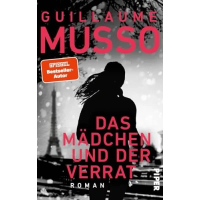 Abbildung von Das Mädchen und der Verrat: Roman Atemberaubende Spannung des SPIEGEL Bestsellerautors