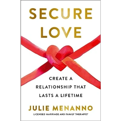 Abbildung von Secure Love: Create a Relationship That Lasts Lifetime