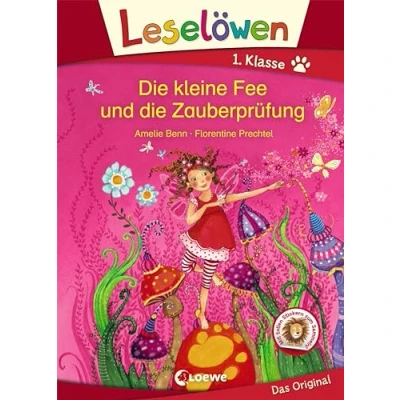 Abbildung von Leselöwen 1. Klasse die kleine Fee und Zauberprüfung: Erstlesebuch für Kinder ab 6 Jahre