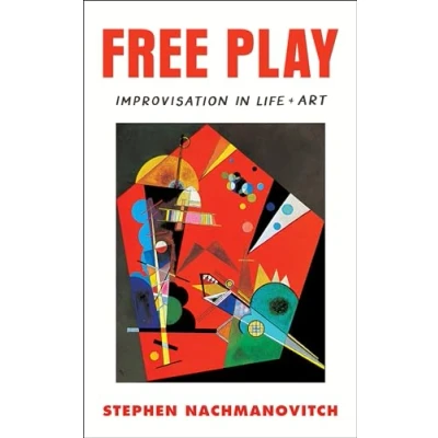 Abbildung von Free Play: Improvisation in Life and Art (Canons)