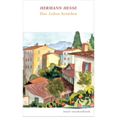Abbildung von Das Leben bestehen: Krisis und Wandlung (insel taschenbuch)