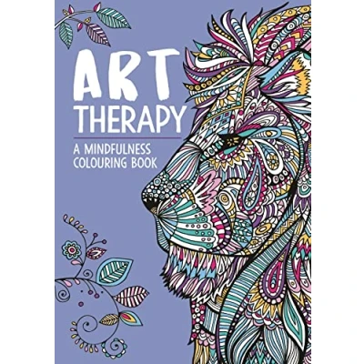 Abbildung von Art Therapy: A Mindfulness Colouring Book (Art Therapy Colouring)
