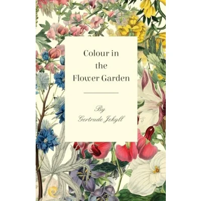 Abbildung von Colour in the Flower Garden