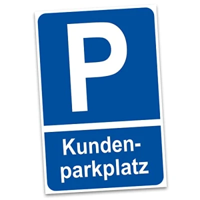 Abbildung von Hinweisschild 20x30cm Alu Verbundplatte für Zaun Tor Tür Pfosten wetterfest Aluminium Schild ohne Bohrungen Parkplatzschild (01 Kundenparkplatz)