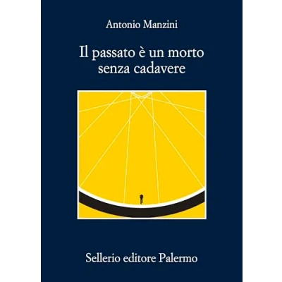 Abbildung von Il passato è un morto senza cadavere (La memoria)
