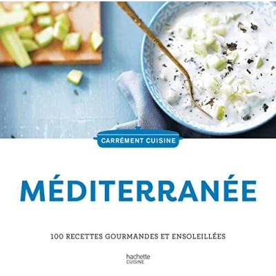 Abbildung von Méditerranée: 100 recettes gourmandes et ensoleillées