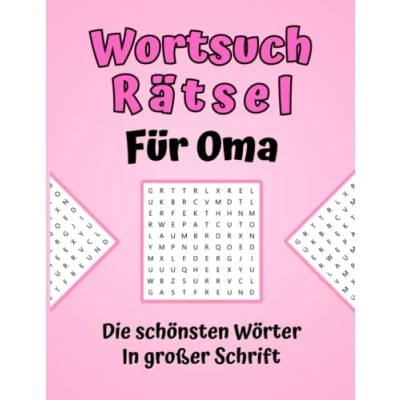 Abbildung von Wortsuchrätsel für Oma Die schönsten Wörter in großer Schrift: Großdruck Rätselbuch Senioren