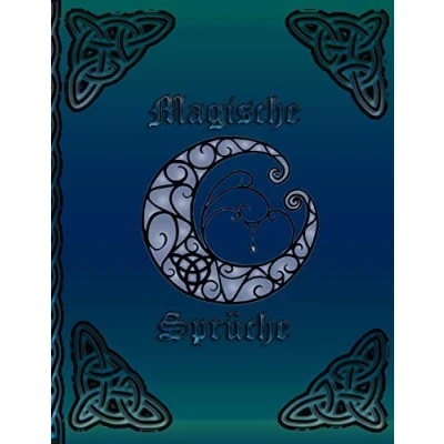 Abbildung von Magische Sprüche: Buch des Lichtes für Wicca * Hexenbuch zum Selbstgestalten Rezepte und Rituale erfassen