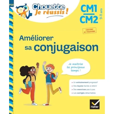 Abbildung von Améliorer sa conjugaison CM1/CM2 9 11 ans Chouette, Je réussis !: cahier de soutien en français
