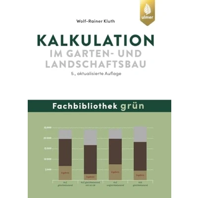 Abbildung von Kalkulation im Garten und Landschaftsbau (Fachbibliothek Grün)