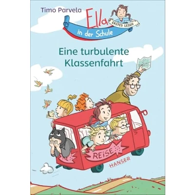 Abbildung von Ella in der Schule Eine turbulente Klassenfahrt (Ella Schule, 3, Band 3)