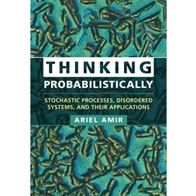 Abbildung von Thinking Probabilistically: Stochastic Processes, Disordered Systems, and Their Applications (Cambridge Texts in Applied Mathematics)