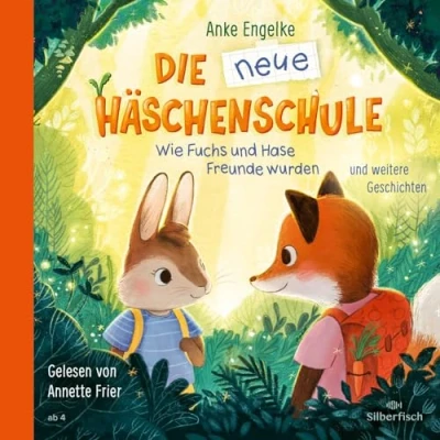 Abbildung von Die neue Häschenschule und weitere Geschichten: Wie Fuchs Hase Freunde wurden: 1 CD