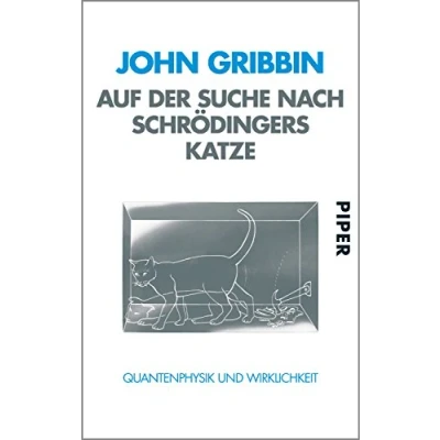 Abbildung von Auf der Suche nach Schrödingers Katze: Quantenphysik und Wirklichkeit