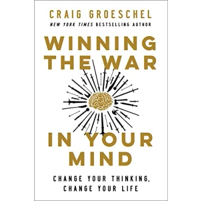 Abbildung von Winning the War in Your Mind: Change Thinking, Life