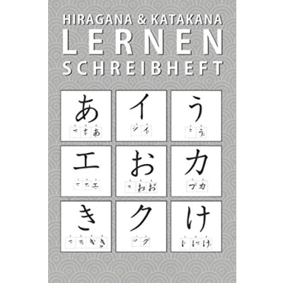 Abbildung von Hiragana &amp; Katakana Lernen Schreibheft: Japanisch Schreiben mit Schreibhilfen Strichreihenfolgen für Anfänger A1 JLPT N5