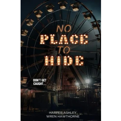 Abbildung von No Place To Hide: A Dark Romance Halloween Novella (Havoc&#039;s Playground, Band 1)