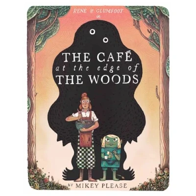 Abbildung von The Café at Edge of Woods: phenomenal and outrageously original new illustrated children’s picture book full mythical creatures, monstrous meals an unusual friendship