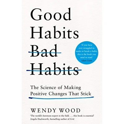 Abbildung von Good Habits, Bad Habits: The Science of Making Positive Changes That Stick