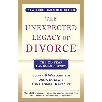 Abbildung von The Unexpected Legacy of Divorce: A 25 Year Landmark Study
