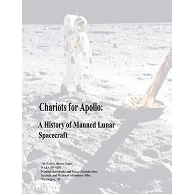 Abbildung von Chariots for Apollo: A History of Manned Lunar Spacecraft (The NASA Series)