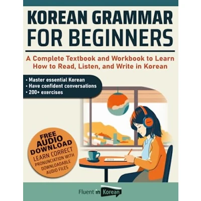 Abbildung von Korean Grammar for Beginners: A Complete Textbook and Workbook to Learn How Read, Listen, Write in