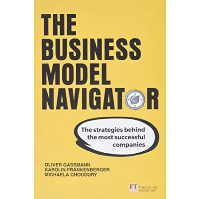 Abbildung von the Business Model Navigator: strategies behind most successful companies