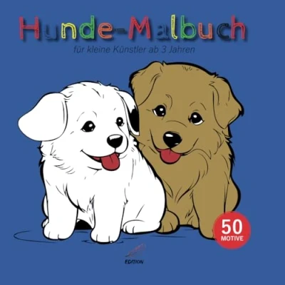 Abbildung von Hunde Malbuch für kleine Künstler ab 3 Jahren: 50 Motive zum Ausmalen von niedlichen Hunden