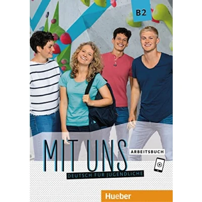Abbildung von Mit uns B2: Deutsch für Jugendliche.Deutsch als Fremdsprache / Arbeitsbuch
