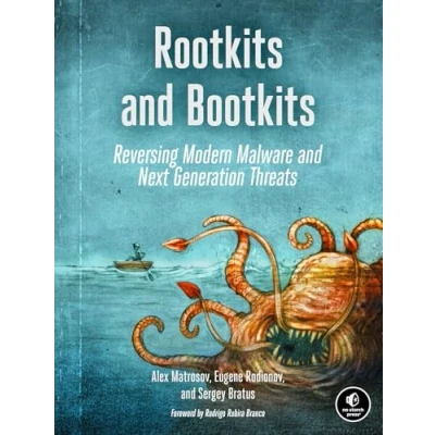 Abbildung von Rootkits and Bootkits: Reversing Modern Malware Next Generation Threats
