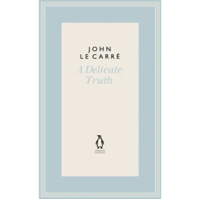 Abbildung von A Delicate Truth (The Penguin John le Carré Hardback Collection)