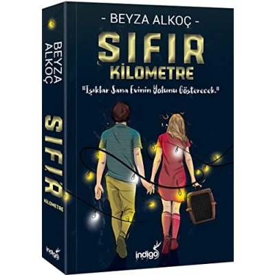 Abbildung von Sifir Kilometre: &quot;Işıklar Sana Evinin Yolunu Gösterecek&quot;