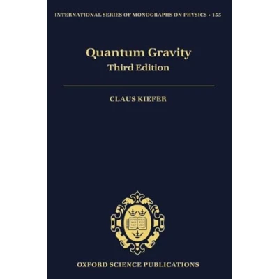 Abbildung von Quantum Gravity (International Series of Monographs on Physics, Band 155)