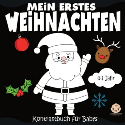 Abbildung von Mein erstes Weihnachten Kontrastbuch für Babys 0 1 Jahr: Weihnachtsbilder zur Stimulierung der Sehkraft von Kleinkinder Schwarz Weiß Buch mit Kontrastkarten ab Monate