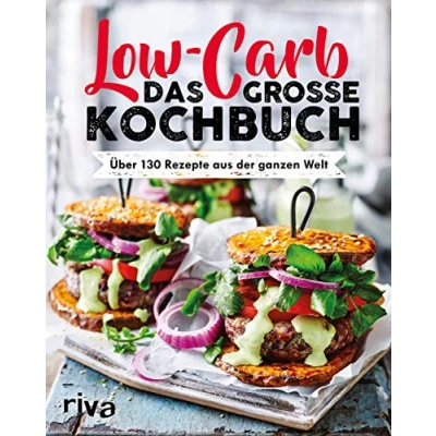 Abbildung von Low Carb. Das große Kochbuch: Über 130 Rezepte aus der ganzen Welt