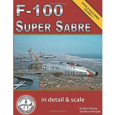 Abbildung von F 100 Super Sabre in Detail &amp; Scale (Detail Series, Band 11)