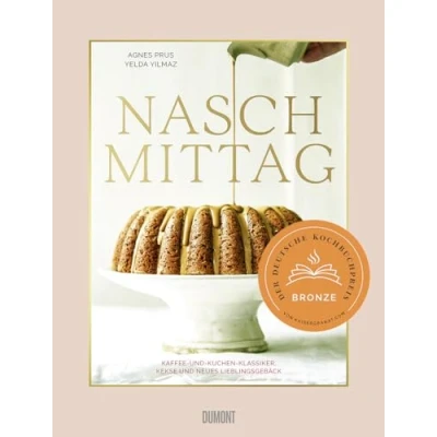 Abbildung von Naschmittag: Kaffee und Kuchen Klassiker, Kekse neues Lieblingsgebäck. Ausgezeichnet mit dem Deutschen Kochbuchpreis Bronze 2023.