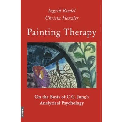 Abbildung von Painting Therapy On the Basis of C.G. Jung’s Analytical Psychology
