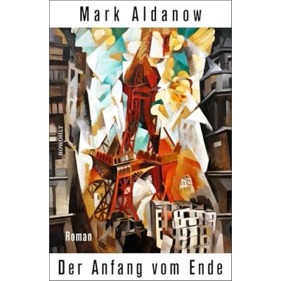 Abbildung von der Anfang vom Ende: Roman Ein Meisterwerk Weltliteratur zum ersten Mal auf Deutsch